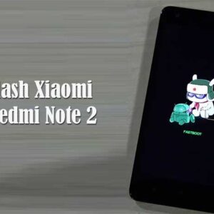 Flashing Xiaomi Redmi Note 2