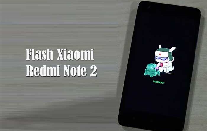 Flashing Xiaomi Redmi Note 2