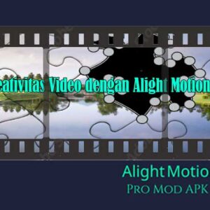 alight motion pro aplikasi edit video