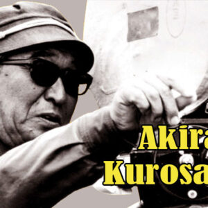 sutradara akira kurosawa