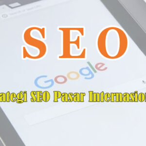 seo untuk menargetkan pasar internasional